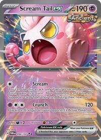 VSM catalog image | pokemon_singles-tcgcsv-twm-scream-tail-ex-094-167-550138 | 550138 | Scream Tail ex - 094/167 - Twilight Masquerade