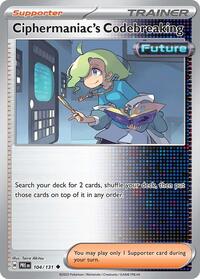 Catalog image | Ciphermaniac's Codebreaking - 104/131 - SV: Prismatic Evolutions | SV: Prismatic Evolutions | 104/131