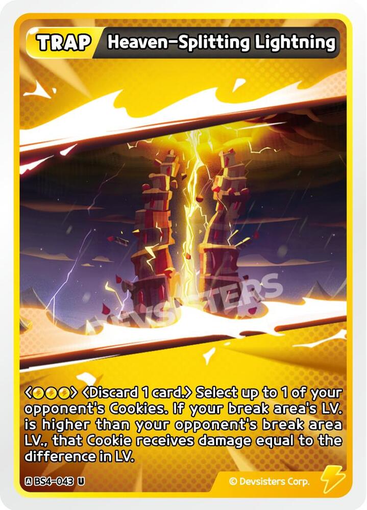 Heaven-Splitting Lightning (BS4-043) Uncommon (BS3-BS4)