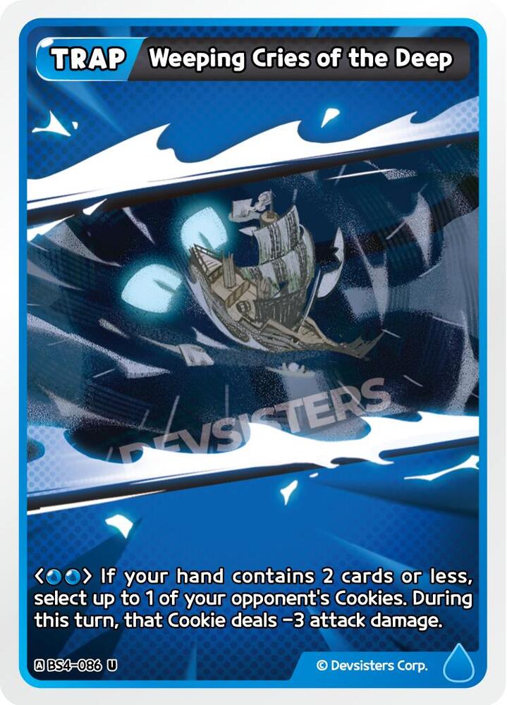 Weeping Cries of the Deep (BS4-086) Uncommon (BS3-BS4)