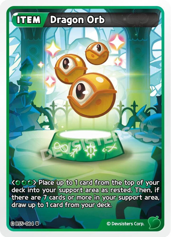 Dragon Orb (BS5-064) Uncommon (BS5-BS7)
