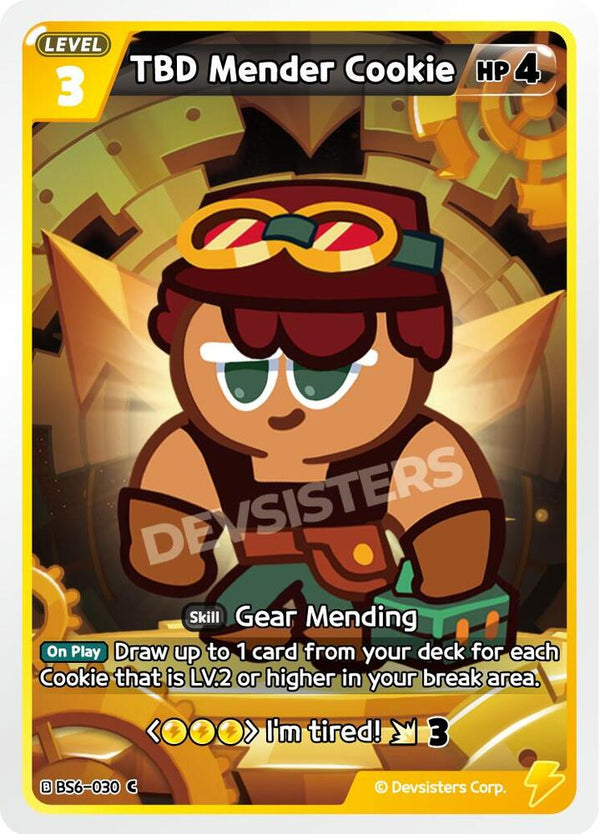 TBD Mender Cookie (BS6-030) Common (BS5-BS7)