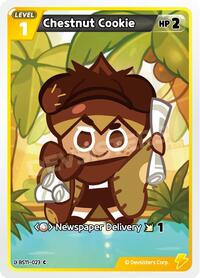 Catalog image | Chestnut Cookie - BS11-023 - The Dark Enchantress War | The Dark Enchantress War | BS11-023
