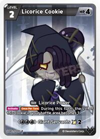 Catalog image | Licorice Cookie - BS11-092 - The Dark Enchantress War | The Dark Enchantress War | BS11-092