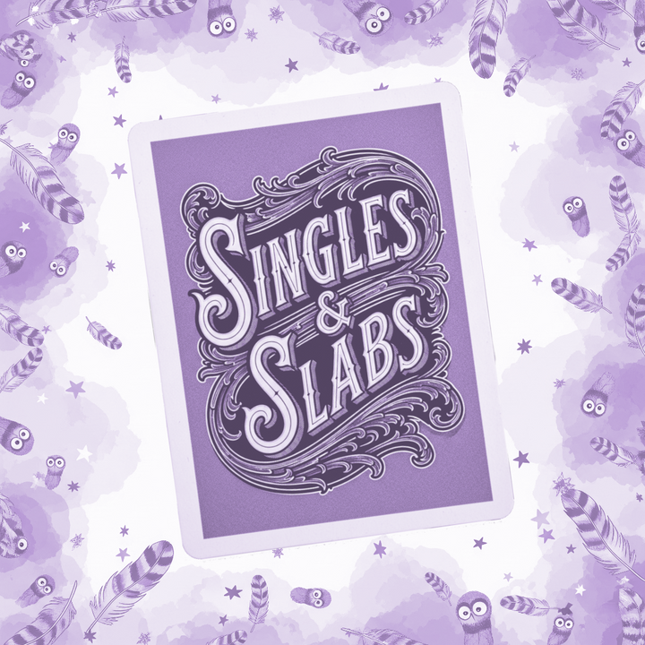 Singles & Slabs